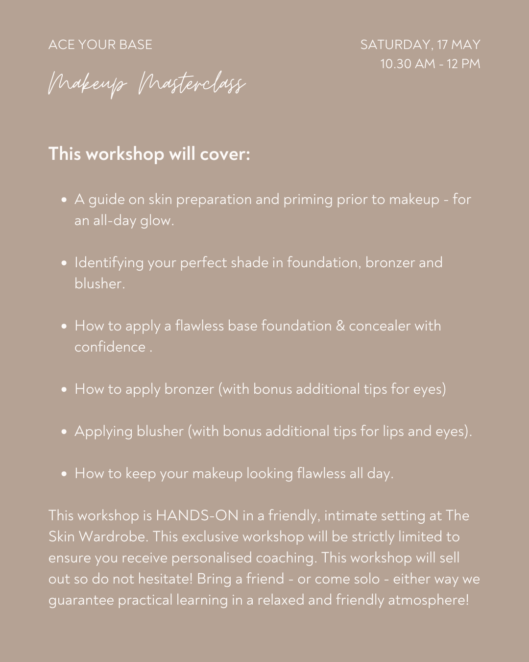 ACE YOUR BASE: Makeup Masterclass, Saturday 17 May 2025 1030am-12pm