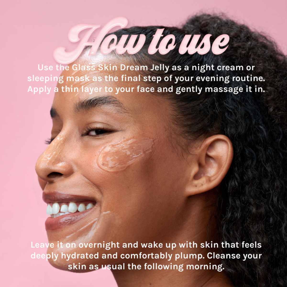 Glass Skin Dream Jelly Night Moisturiser + Overnight Mask