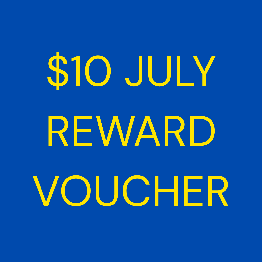 JULY $10 REWARD VOUCHER
