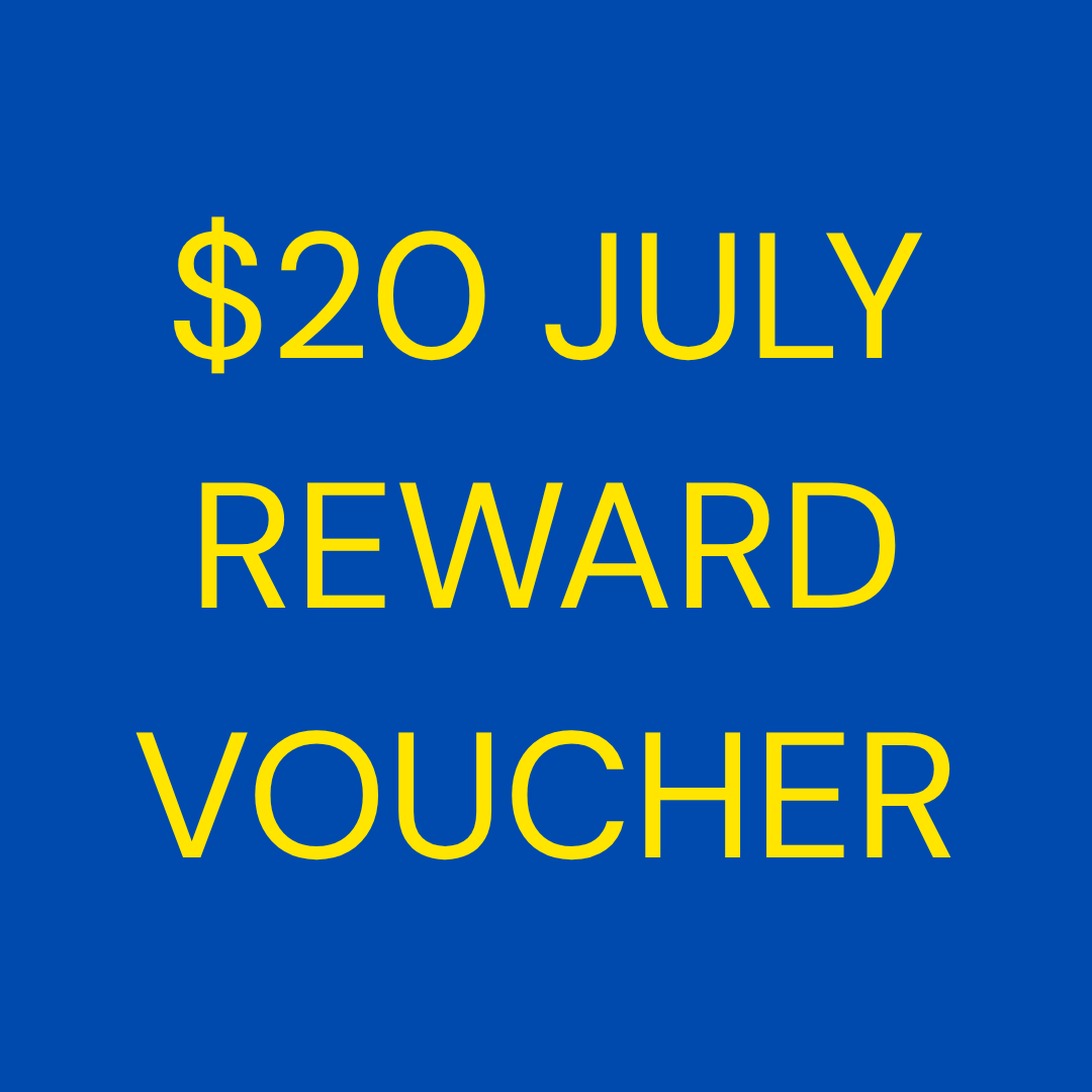 JULY $20 REWARD VOUCHER